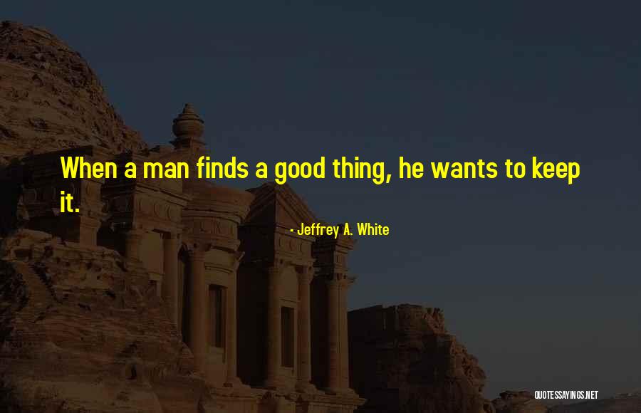Tyeisha Reliford Quotes By Jeffrey A. White Tyeisha Reliford Quotes By Jeffrey A. White