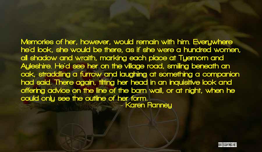 Tyemorn Quotes By Karen Ranney Tyemorn Quotes By Karen Ranney