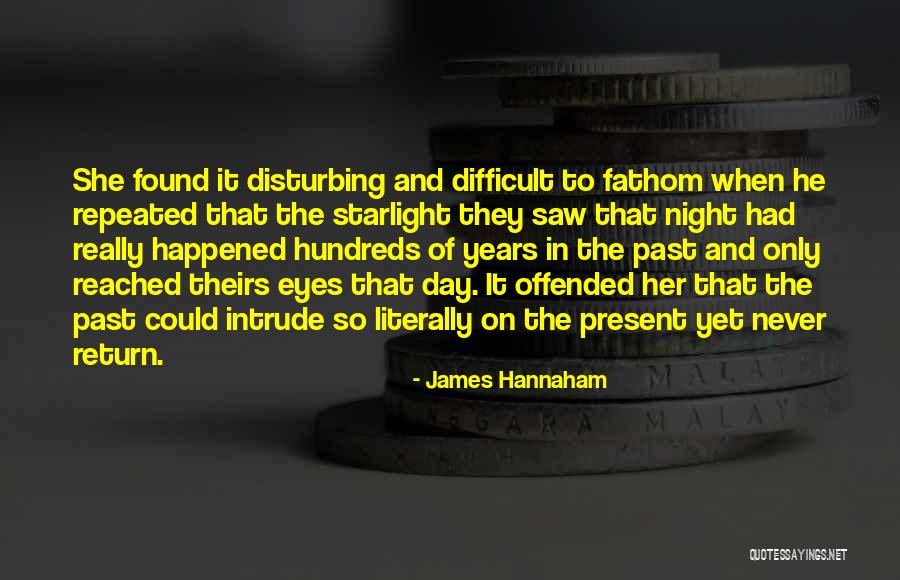 Tyfontaine Quotes By James Hannaham Tyfontaine Quotes By James Hannaham