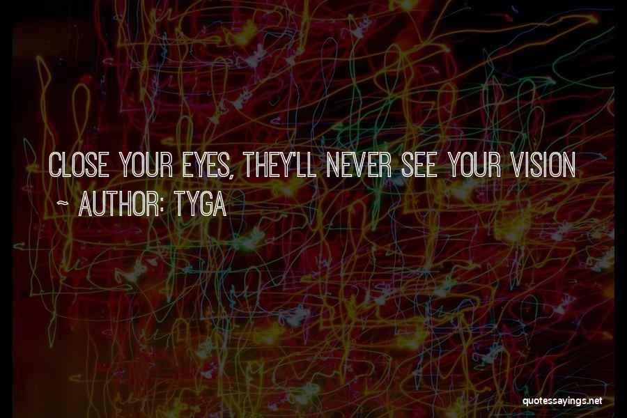 Tyga Quotes 315068