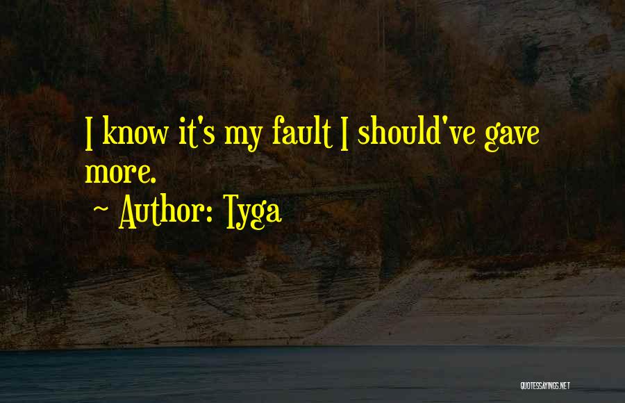 Tyga Quotes 983175
