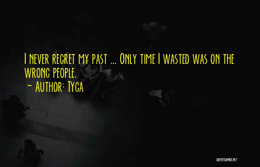 Tyga Quotes 992881