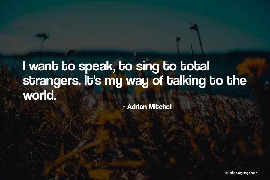Tyga Song Lyrics Quotes By Adrian Mitchell
