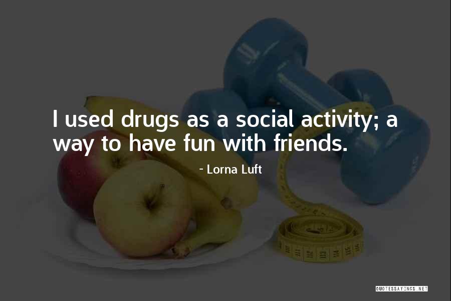 Tygodnik Quotes By Lorna Luft Tygodnik Quotes By Lorna Luft