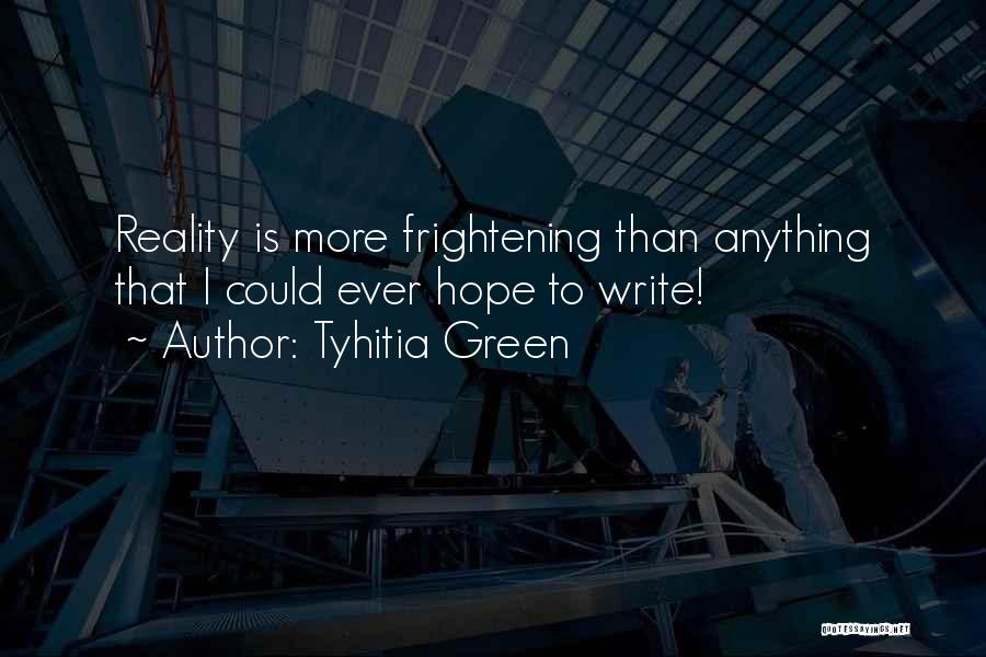 Tyhitia Green Quotes 1992227