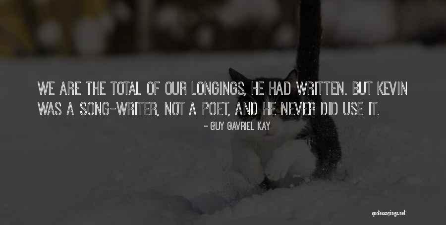 Tyhle Lidi Quotes By Guy Gavriel Kay