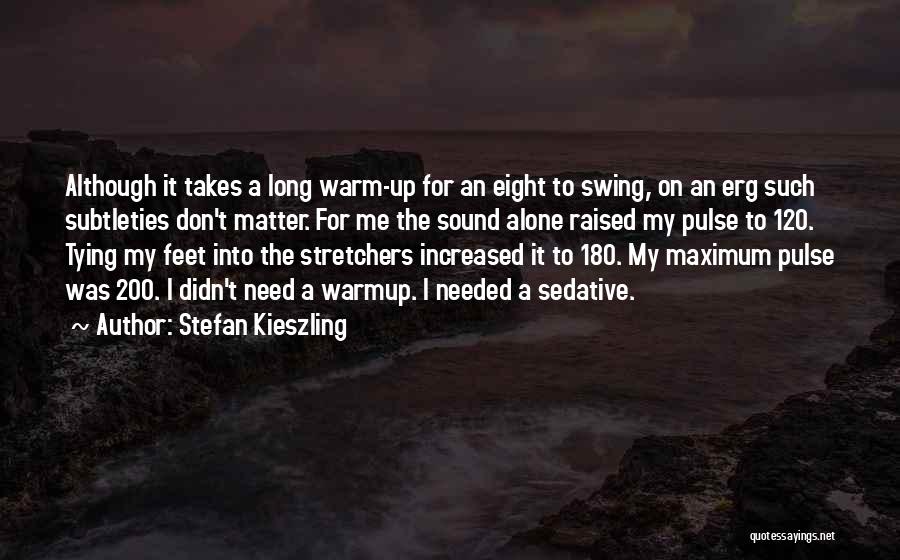 Tying Up Quotes By Stefan Kieszling