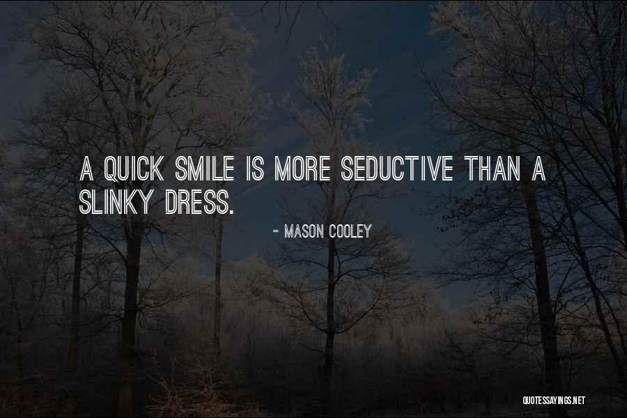 Tykables Quotes By Mason Cooley Tykables Quotes By Mason Cooley