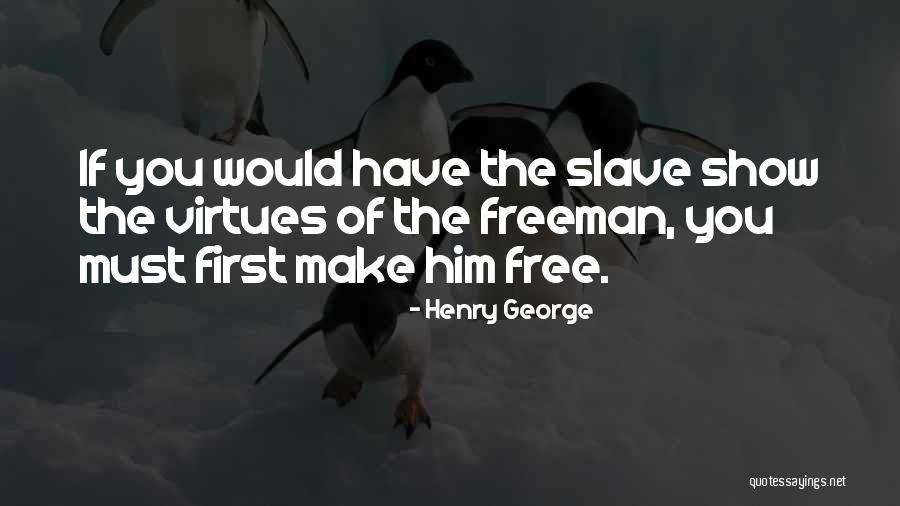 Tykeisha Johnson Quotes By Henry George Tykeisha Johnson Quotes By Henry George