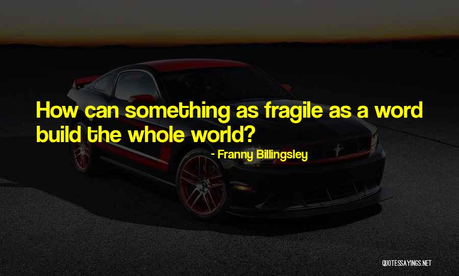 Tykief Quotes By Franny Billingsley Tykief Quotes By Franny Billingsley
