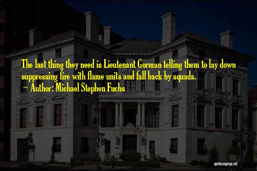 Tylah Lesperance Quotes By Michael Stephen Fuchs