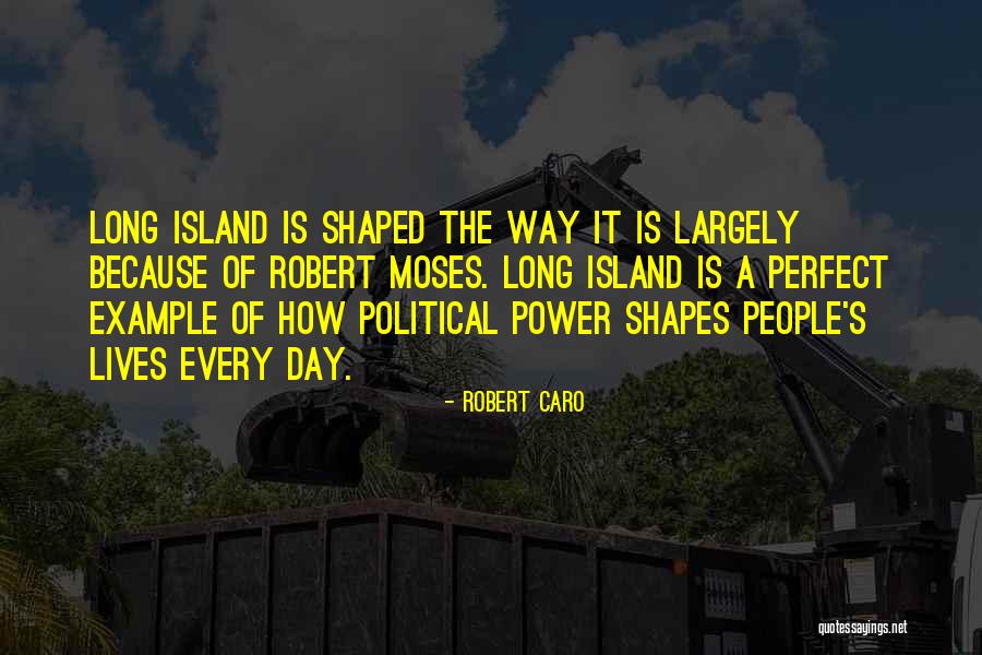 Tyler And Eden Quotes By Robert Caro Tyler And Eden Quotes By Robert Caro