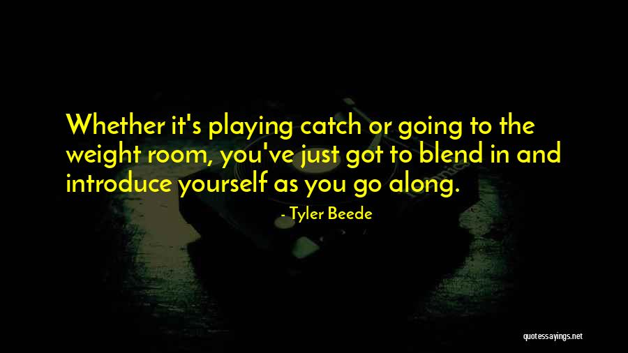 Tyler Beede Quotes 1953089 Tyler Beede Quotes 1953089