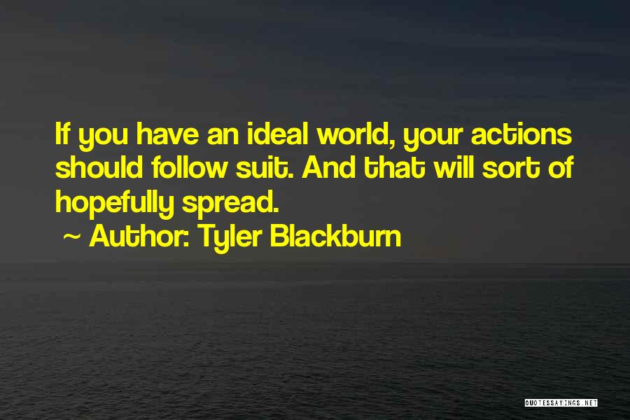 Tyler Blackburn Quotes 2114708