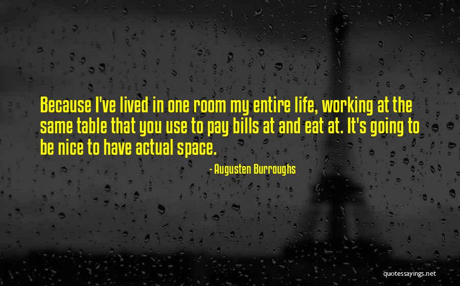 Tyler Childers Quotes By Augusten Burroughs Tyler Childers Quotes By Augusten Burroughs