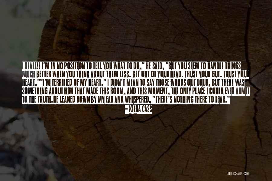 Tyler Childers Quotes By Kiera Cass Tyler Childers Quotes By Kiera Cass
