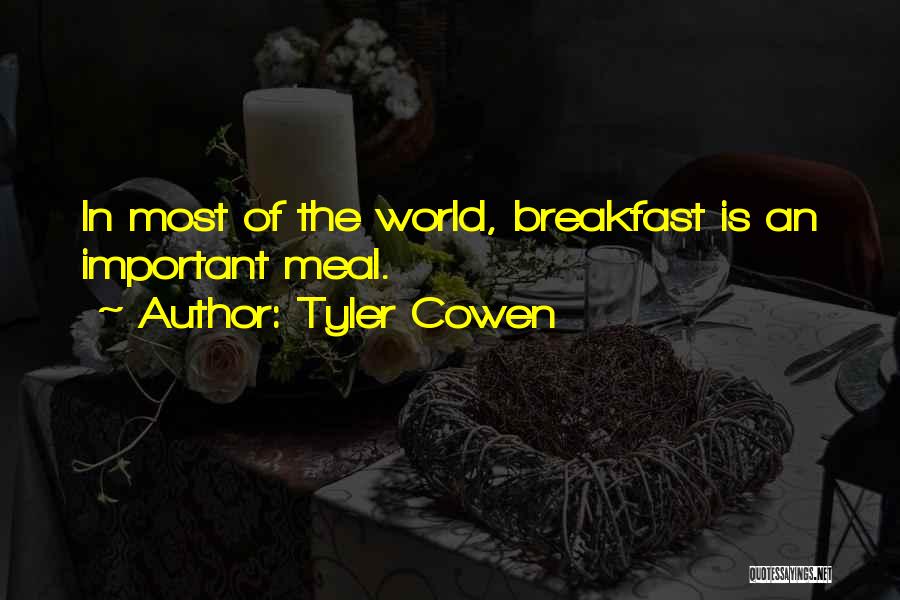 Tyler Cowen Quotes 1005321