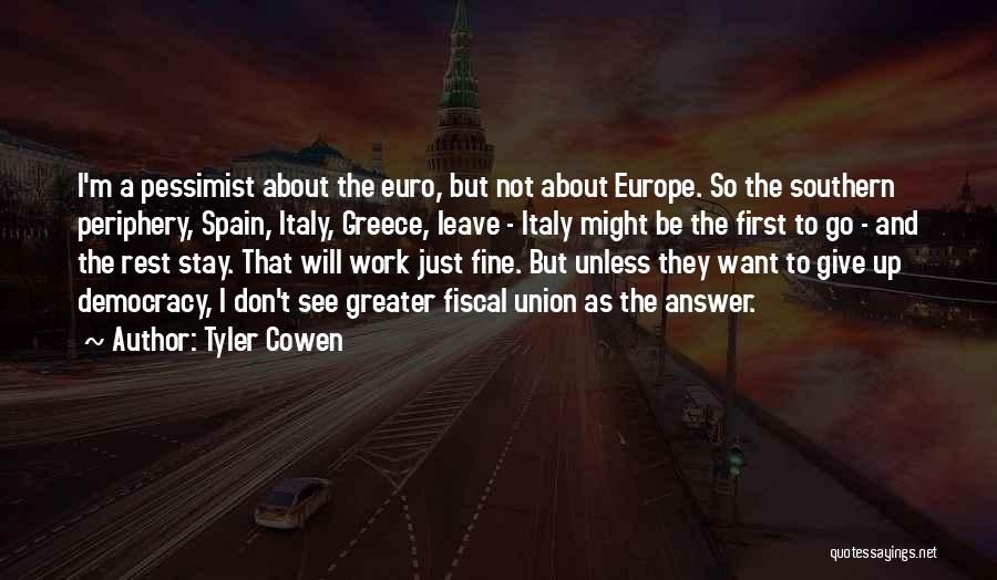 Tyler Cowen Quotes 1346336