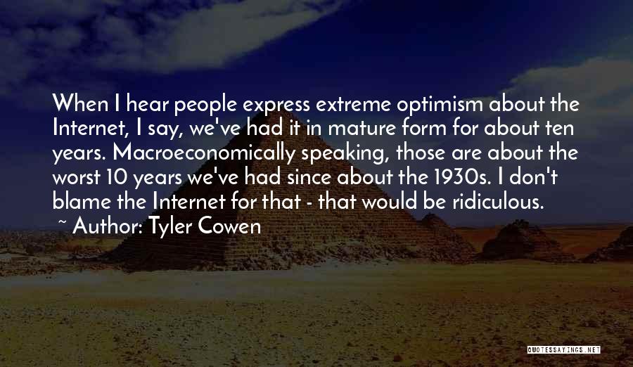 Tyler Cowen Quotes 1430636