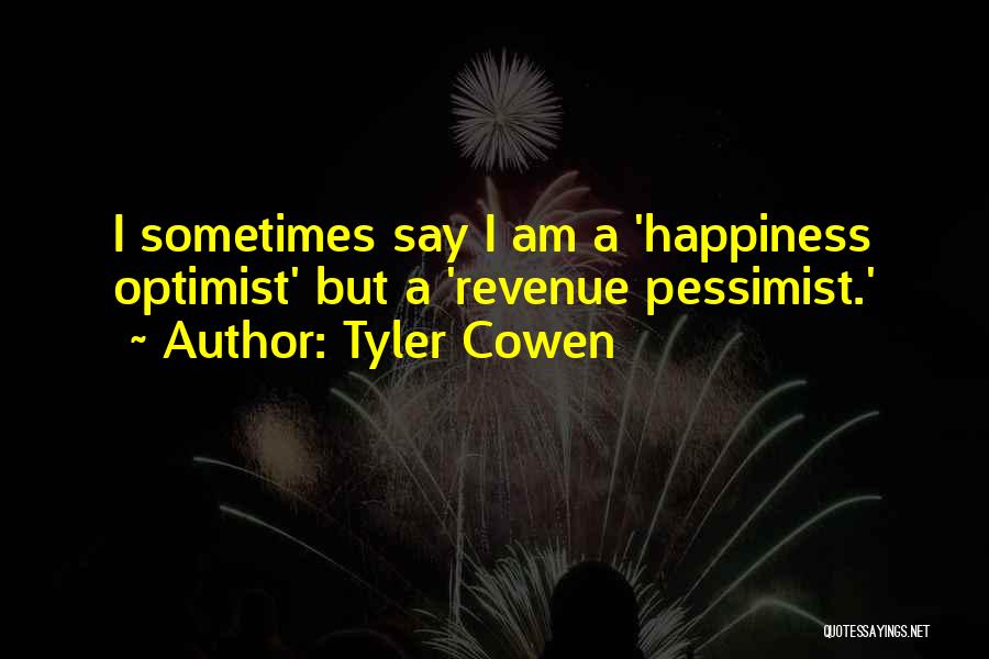 Tyler Cowen Quotes 1804079