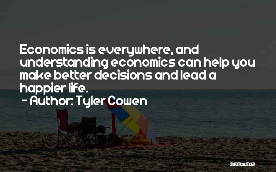 Tyler Cowen Quotes 2117820