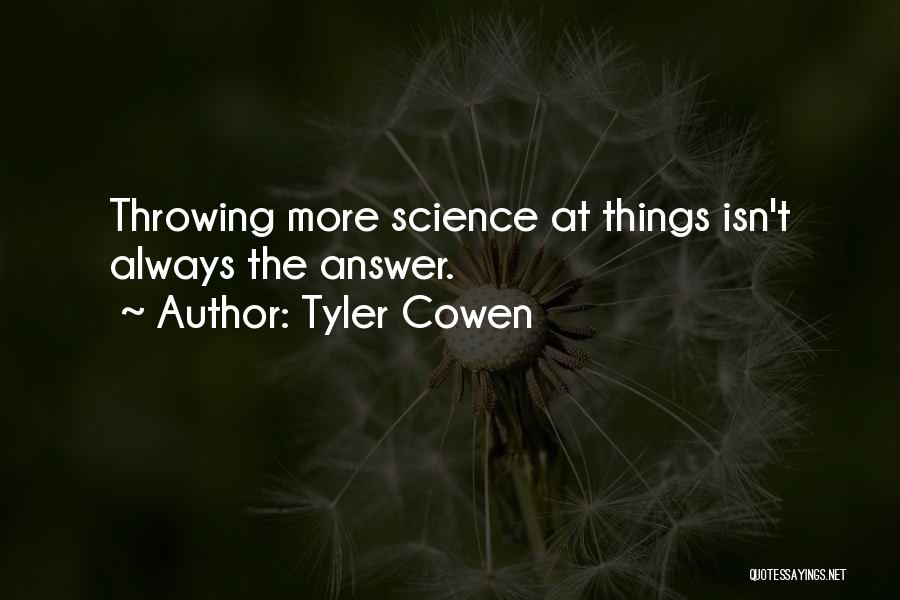 Tyler Cowen Quotes 867124