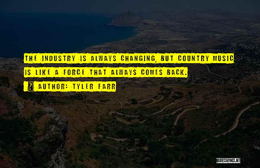 Tyler Farr Quotes 1743628