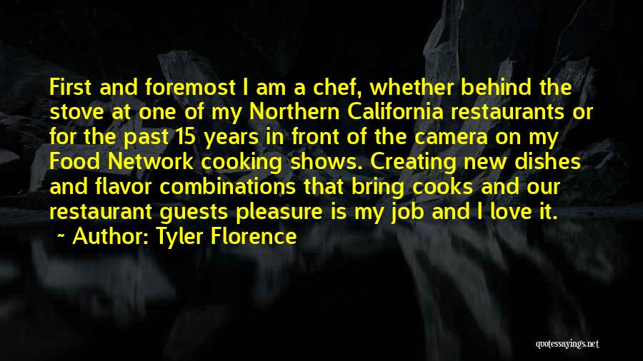 Tyler Florence Quotes 1095629