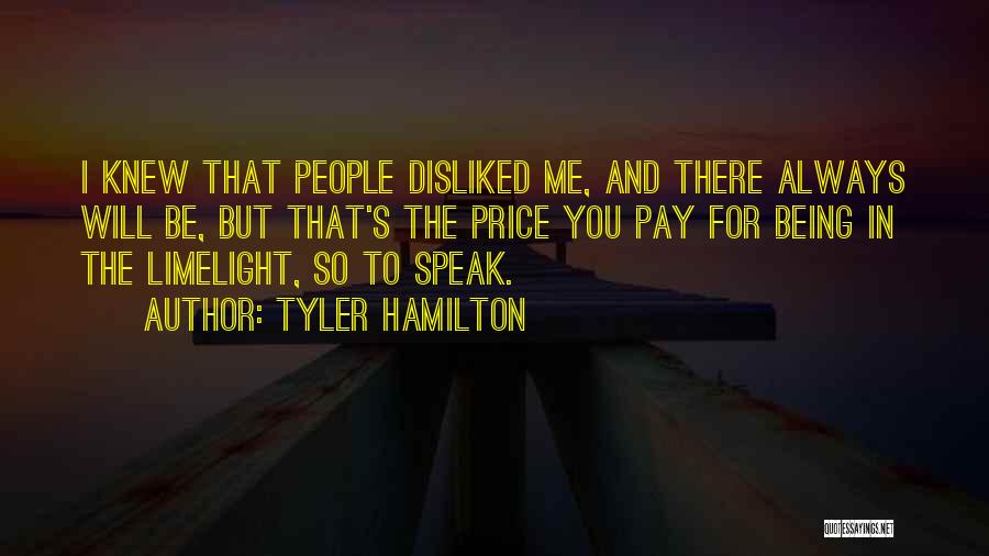 Tyler Hamilton Quotes 1333368