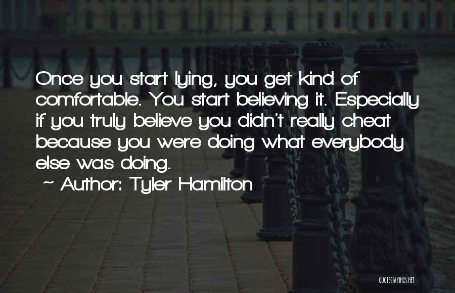 Tyler Hamilton Quotes 2130517