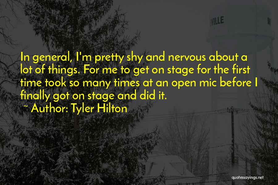 Tyler Hilton Quotes 1656378