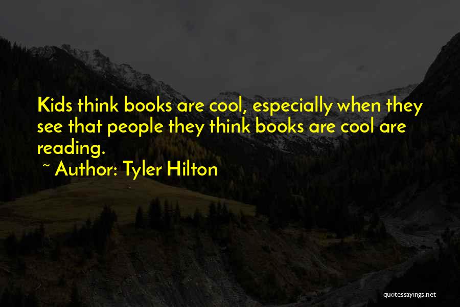 Tyler Hilton Quotes 1734346