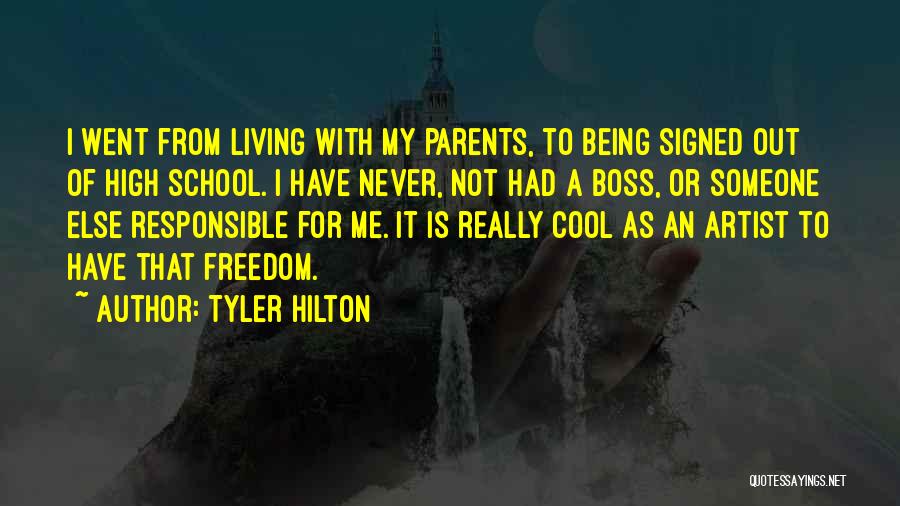 Tyler Hilton Quotes 1894782