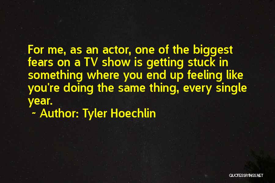 Tyler Hoechlin Quotes 126083