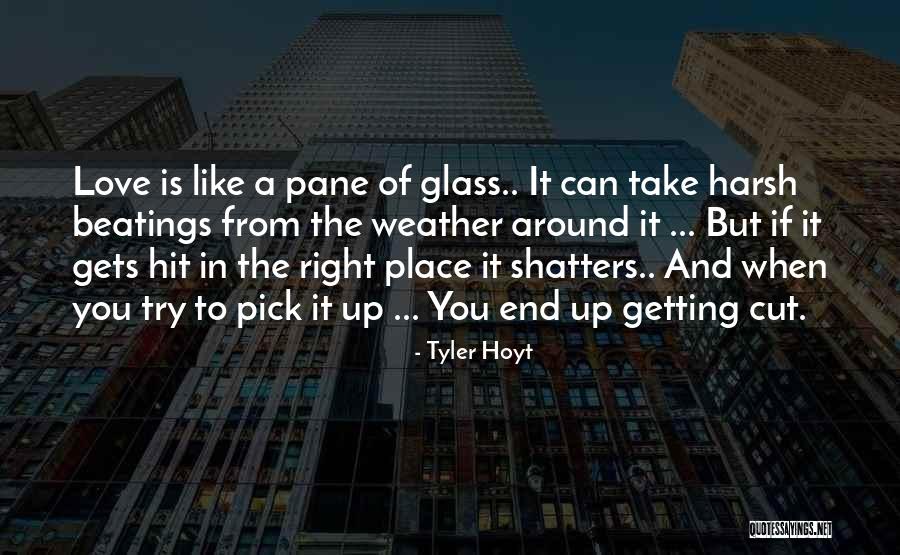 Tyler Hoyt Quotes 1190628