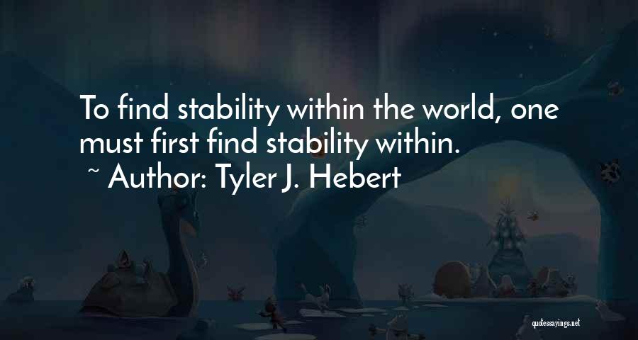 Tyler J. Hebert Quotes 582103