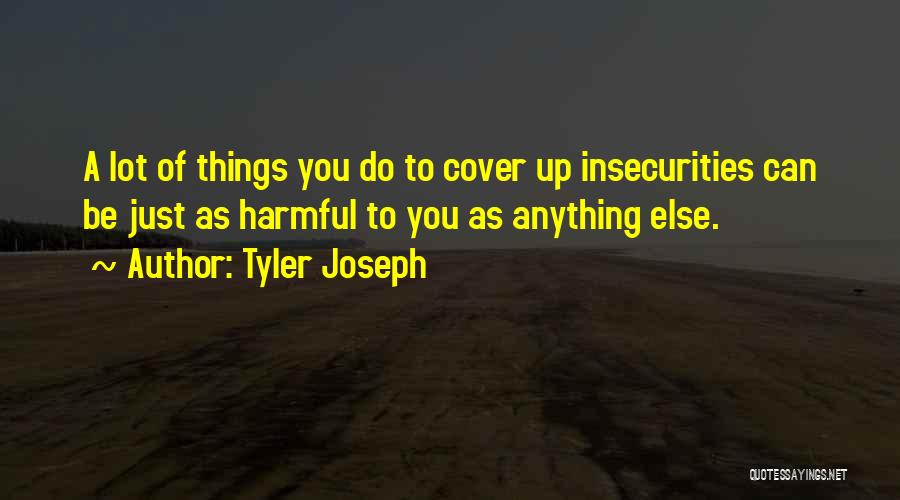 Tyler Joseph Quotes 1873361