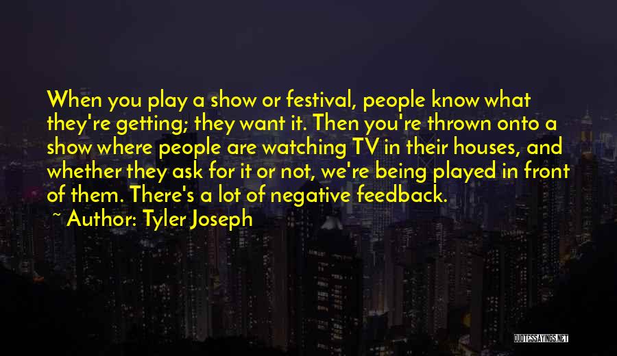 Tyler Joseph Quotes 585033