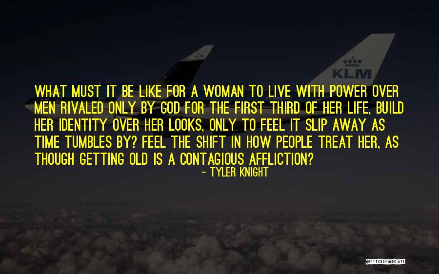 Tyler Knight Quotes 1905404 Tyler Knight Quotes 1905404