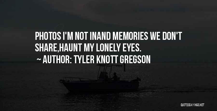 Tyler Knott Gregson Quotes 1109914