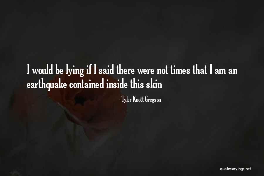 Tyler Knott Gregson Quotes 1121306 Tyler Knott Gregson Quotes 1121306