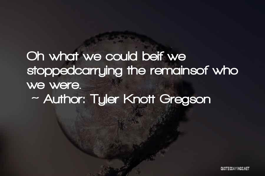 Tyler Knott Gregson Quotes 121824