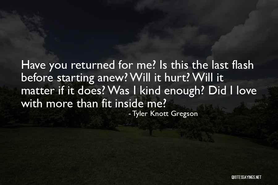 Tyler Knott Gregson Quotes 139180