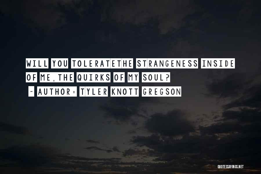 Tyler Knott Gregson Quotes 1514360