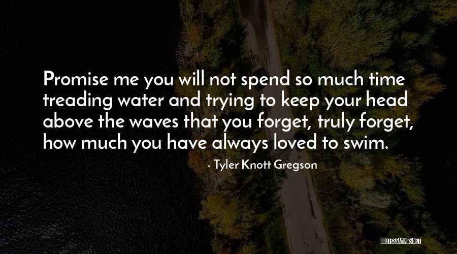 Tyler Knott Gregson Quotes 1585540