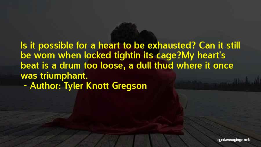 Tyler Knott Gregson Quotes 1790813