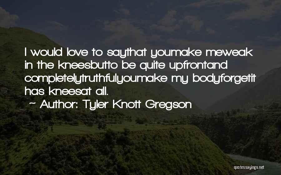 Tyler Knott Gregson Quotes 198962