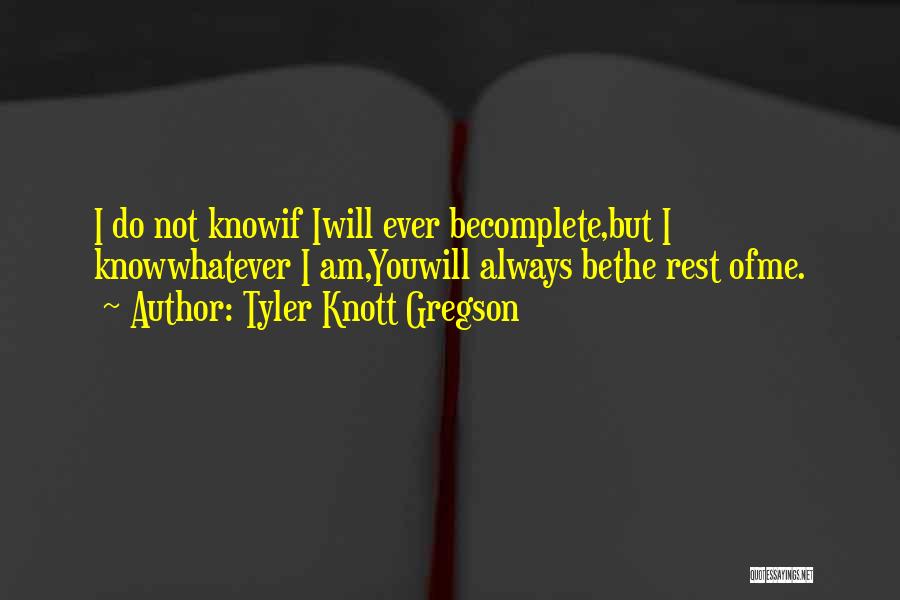 Tyler Knott Gregson Quotes 633759
