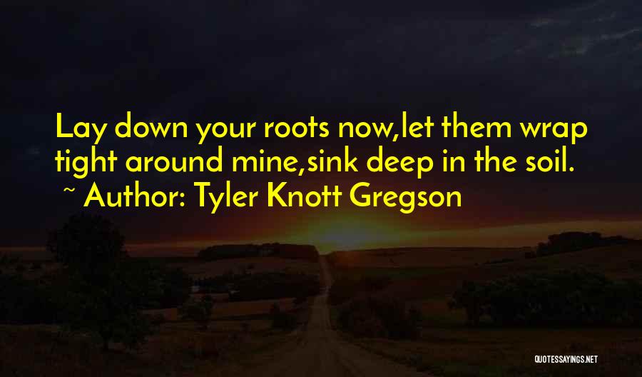 Tyler Knott Gregson Quotes 701259