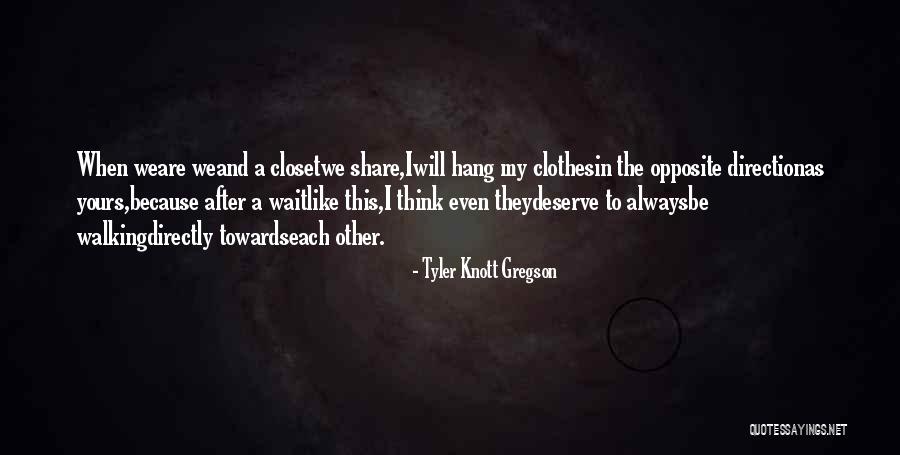 Tyler Knott Gregson Quotes 789974